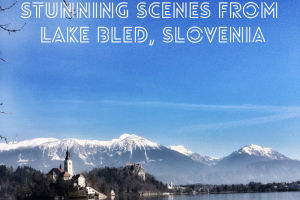 Scenes from Lake Bled, Slovenia
