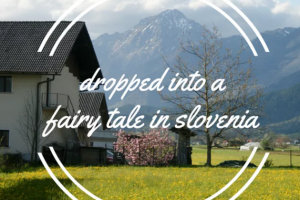 A Fairy Tale in Slovenia